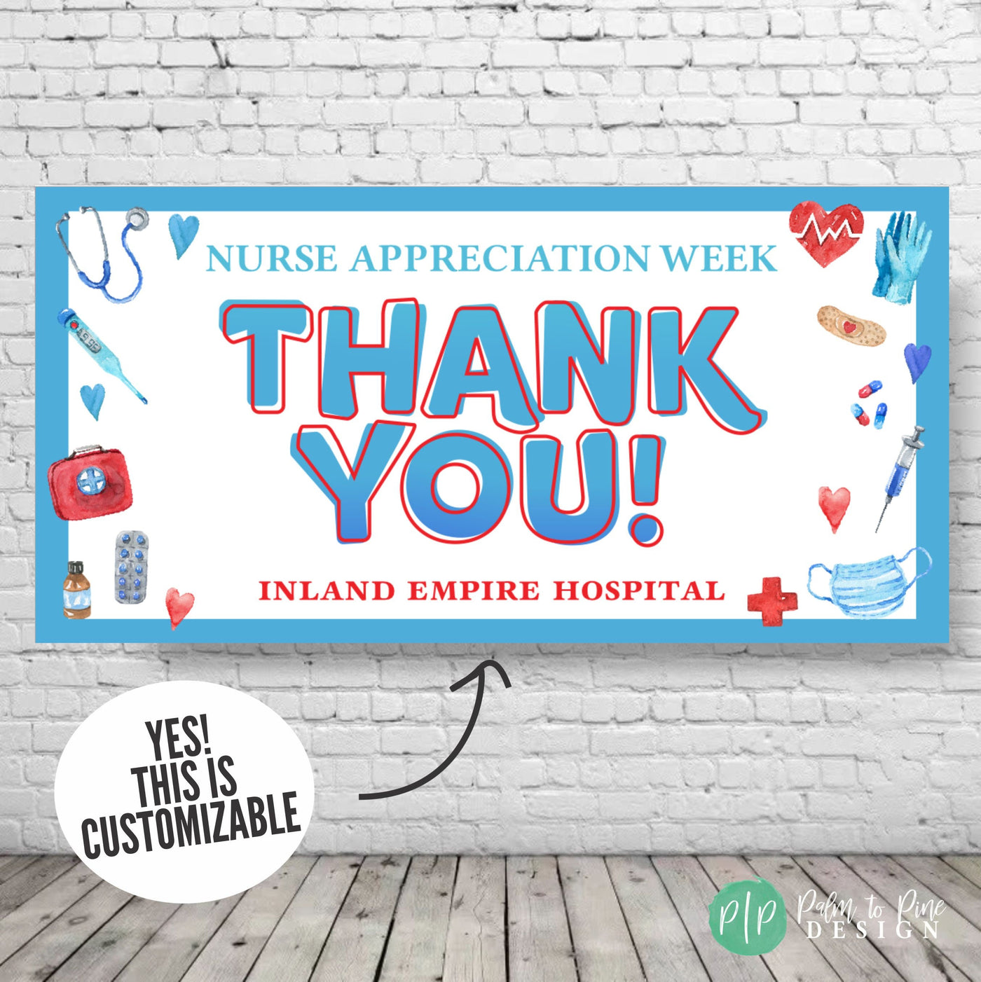 Personalized Nurse Appreciation Week Sign for Hospital, doctors office, clinic and more