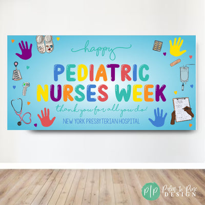 Pediatric Nurse Week Banner, Nurse Appreciation Week Decor, Custom Nurse Decor for Celebrations, Personalized Healthcare Nurse Week Sign