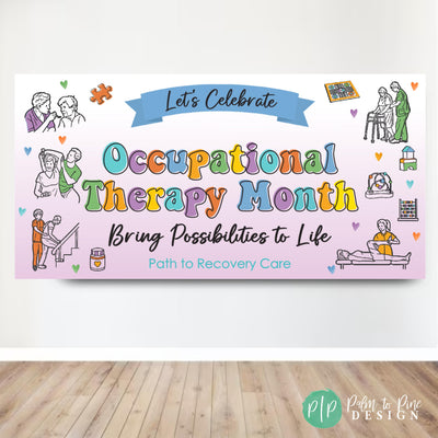 OT Appreciation Banner, Occupational Therapy Day Sign, Personalized Occupational Therapist Banner, OT/PT Appreciation Personalized Backdrop