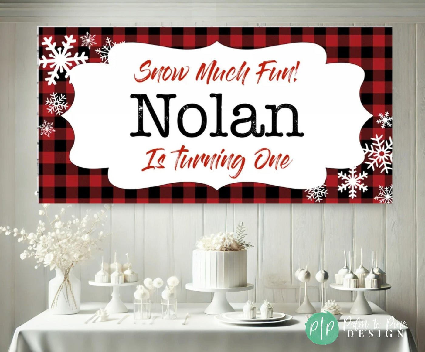 Snow Much Fun Buffalo Check Birthday Banner with white dessert table