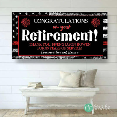 firefighter retirement banner with thin red flag
