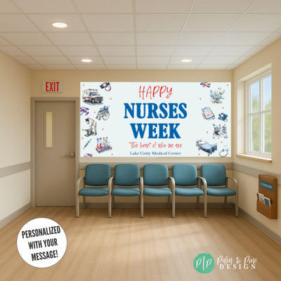 Happy Nurses Week Appreciation Banner in hospital waiting room