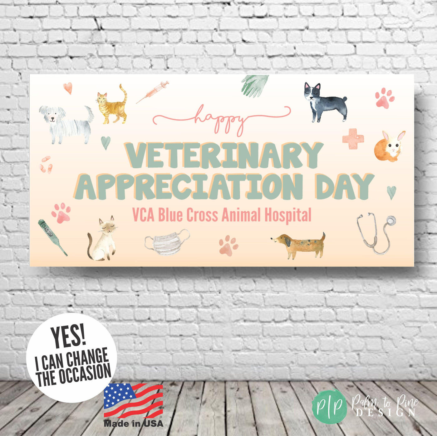 A Happy Veterinary Appreciation Day banner displayed on a white brick wall personalized with vet clinic or pet hospital name. The background has a soft peach gradient, and the design includes hand-drawn watercolor illustrations of cats, dogs, a stethoscope, mask, syringe, gloves, thermometer, and paw prints.