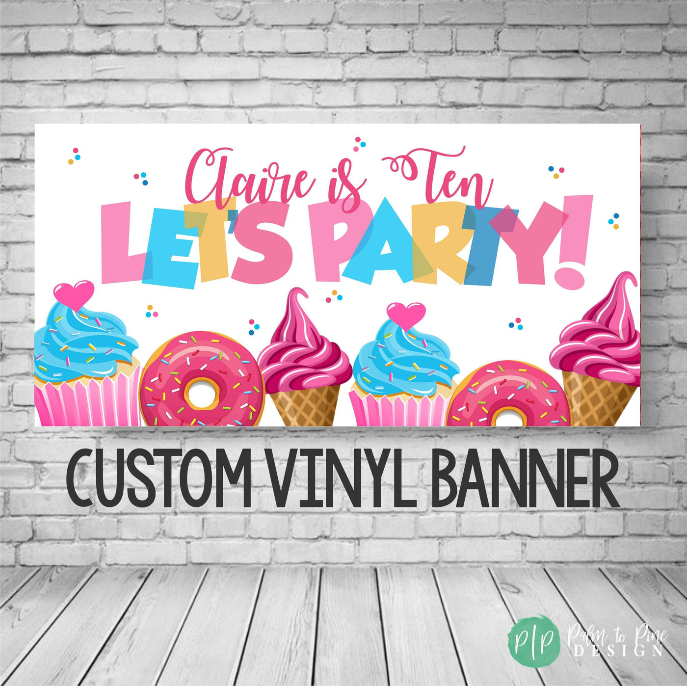 Let's Party Banner, Summer Birthday Party, Ice Cream Party, Donut Birthday, Girls Birthday Party, Outdoor Banner, Personalized Vinyl Banner