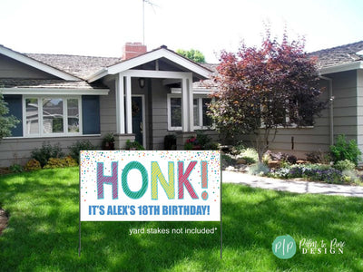 Honk Birthday Banner, Honk birthday sign, quarantine birthday, yard banner, happy birthday banner for yard, birthday yard decoration, banner