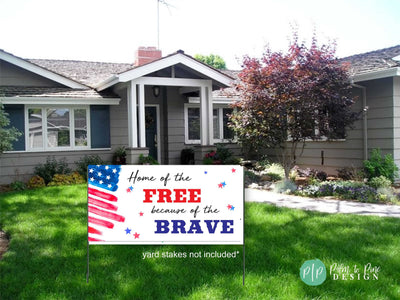 Home of the Free banner, Welcome home military banner, Memorial day banner, 4th of July banner, patriotic banner, vinyl banner, yard sign