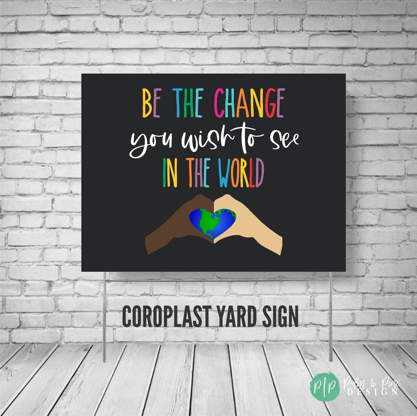 Kindness Yard Sign, Black Lives Matter yard sign, No Hate Yard Sign, Gandhi quote, quote yard sign, custom yard sign, human rights sign