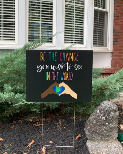 Kindness Yard Sign, Black Lives Matter yard sign, No Hate Yard Sign, Gandhi quote, quote yard sign, custom yard sign, human rights sign